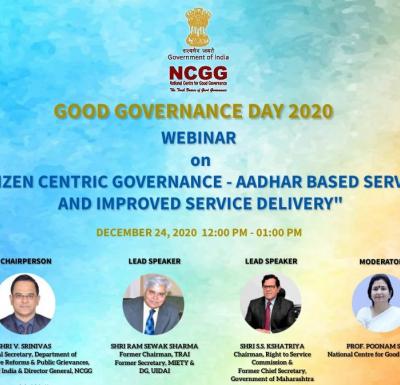 Introductory Comments at the Webinar on “Citizen Centric Governance – Aadhar Based Services and Improved Service Delivery” on 24th December 2020 – V. Srinivas
