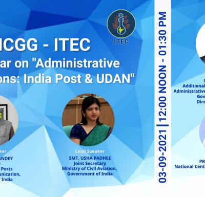 Presentation made by Shri Vineet Pandey, Secretary, Department of Posts at the NCGG - ITEC Webinar on "Administrative Innovations - India Post & UDAN" held on 03rd September 2021 